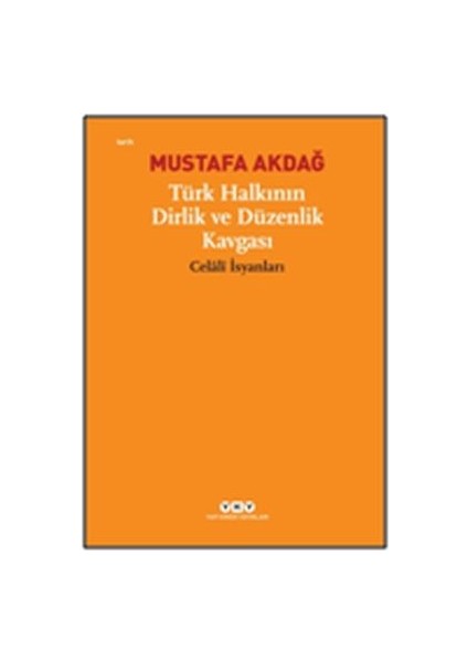 Türk Halkının Dirlik ve Düzenlik Kavgası