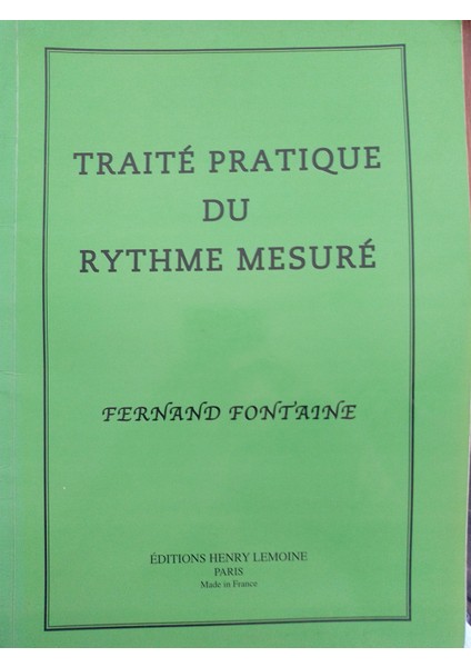 Traıte Pratıque Du Rythme Mesure-Fernand Fontaıne