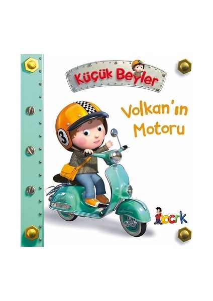 Volkan’ın Motoru - Küçük Beyler (Ciltli)