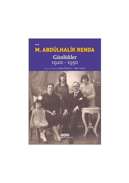 Mustafa Abdülhalik Renda Günlükler 1920-1950