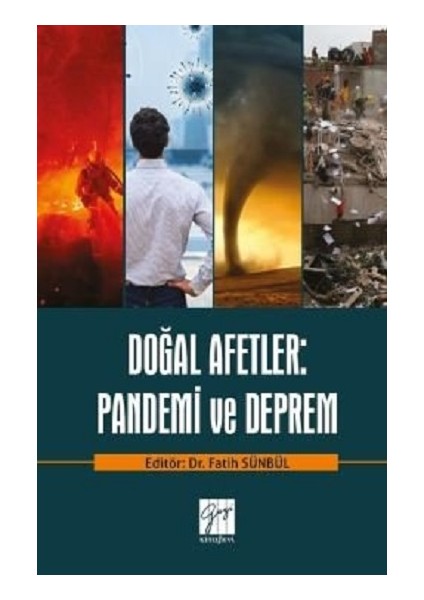 Doğal Afetler: Pandemi ve Deprem