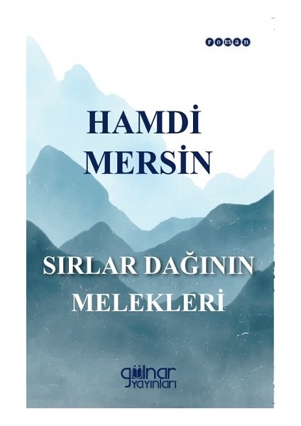 Sırlar Dağının Melekleri