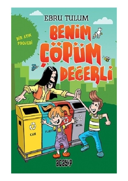 Benim Çöpüm Değerli