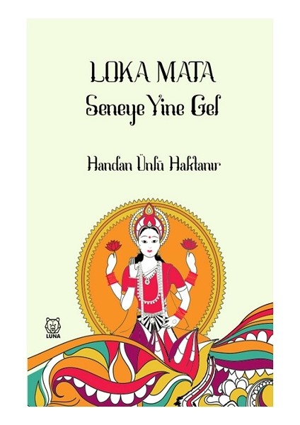 Loka Mata Seneye Yine Gel