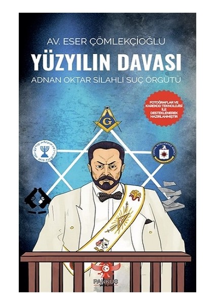 Yüzyılın Davası - Adnan Oktar Silahlı Suç Örgütü
