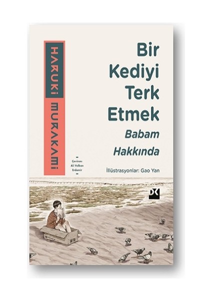 Bir Kediyi Terk Etmek Babam Hakkında