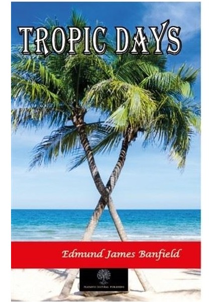 Tropic Days