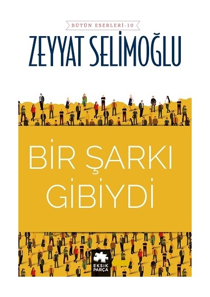 Bir Şarkı Gibiydi
