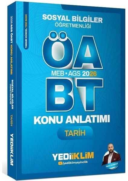 Yediiklim 2026 Öabt Meb-Ags Sosyal Bilgiler Öğretmenliği Tarih Konu Anlatımı - Yasin Korkut Yediiklim Yayınları