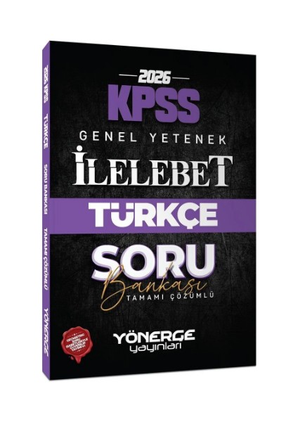 2026 Kpss Türkçe Ilelebet Soru Bankası Çözümlü