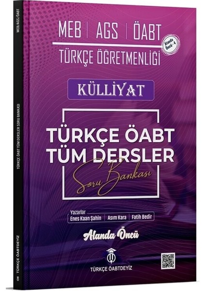 Türkçe Öabtdeyiz Öabt Meb-Ags Türkçe Tüm Dersler Külliyat Soru Bankası Çözümlü - Enes Kaan Şahin, Asım Kara, Fatih Bedir Türkçe Öabtdeyiz