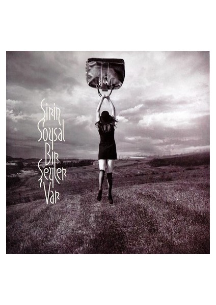 Dikkat CD Şirin Soysal – Bir Şeyler Var
