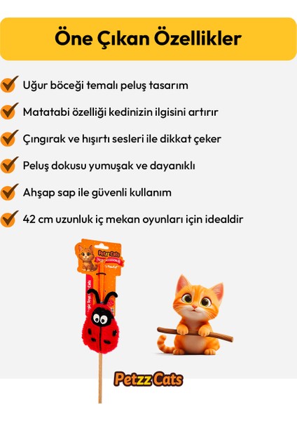 Ladybird Matatabi ve Çıngırak Sesli Kedi Oltası Oyuncağı modelleri