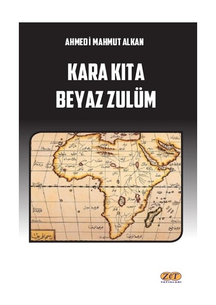 Kara Kıta Beyaz Zulüm