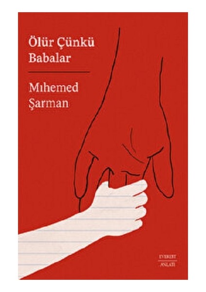 Ölür Çünkü Babalar