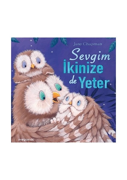 Sevgim Ikimize De Yeter