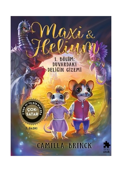 Maxi & Helium 1. Bölüm: Duvardaki Deliğin Gizem (Ciltli)