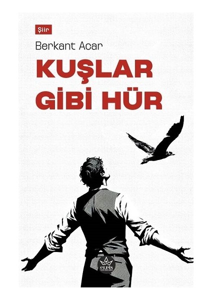 Kuşlar Gibi Hür