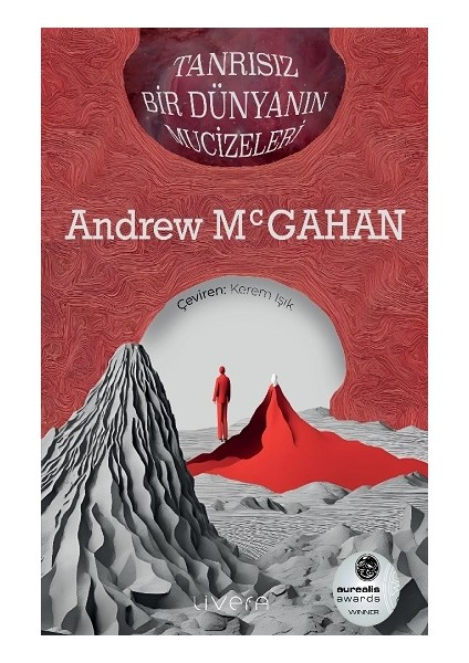 Tanrısız Bir Dünyanın Mucizeleri