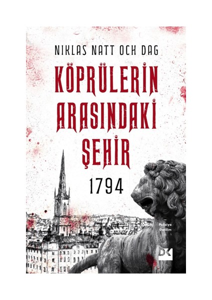 1794 Köprülerin Arasındaki Şehir