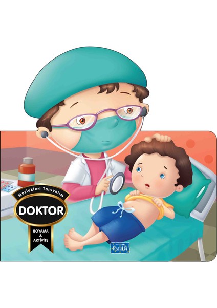 Meslekleri Tanıyalım - Doktor