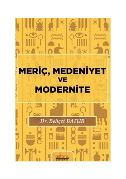 Meriç, Medeniyet ve Modernite