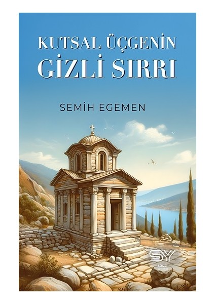 Kutsal Üçgenin Gizli Sırrı