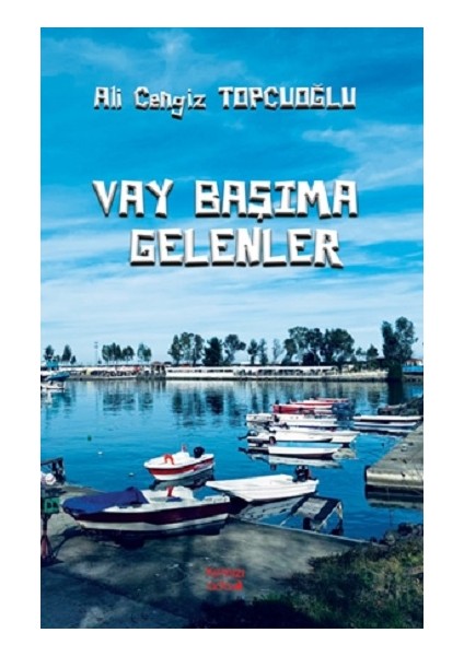 Vay Başıma Gelenler
