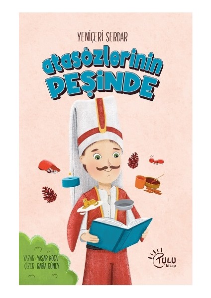 Yeniçeri Serdar Atasözleri Peşinde