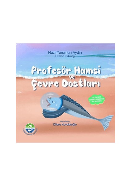 Profesör Hamsi ve Çevre Dostları