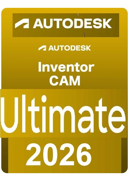 Inventor Cam Ultimate 2026 (Windows) - 1 Pc 1 Yıl Autodesk Key + Kurulum Hizmeti