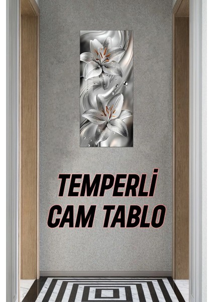 Gümüş Zambak Desenli Temperli Cam Dik Tablo – 30X60 cm Hd Uv Baskı - DCT012