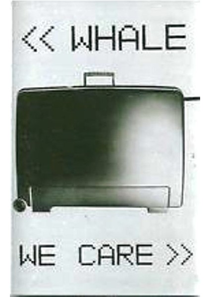 Whale – We Care Dikkat Kaset