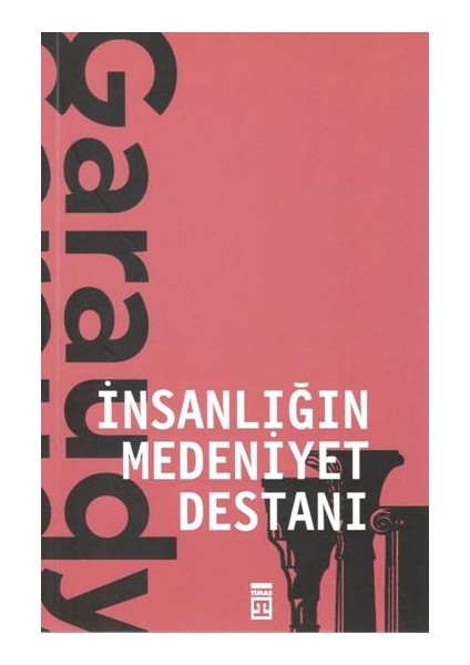 Insanlığın Medeniyet Destanı