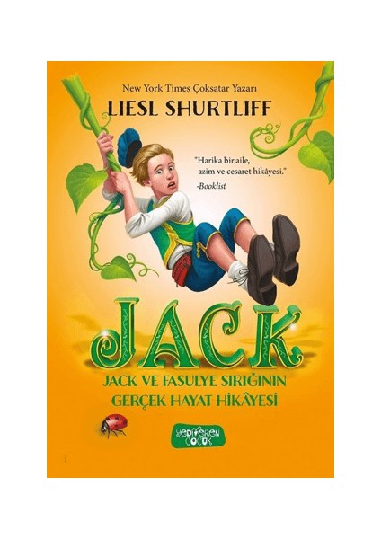 Jack - Jack ve Fasulye Sırığının Gerçek Hayat Hikayesi (Ciltli)