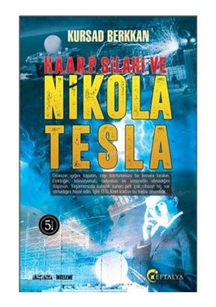 H. A. A. R. P. Silahı ve Nikola Tesla