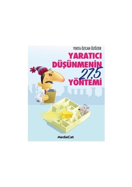 Yaratıcı Düşünmenin 27,5 Yöntemi