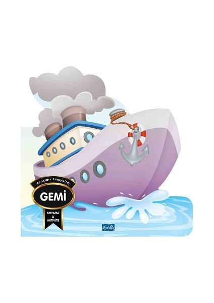 Araçları Tanıyalım - Gemi