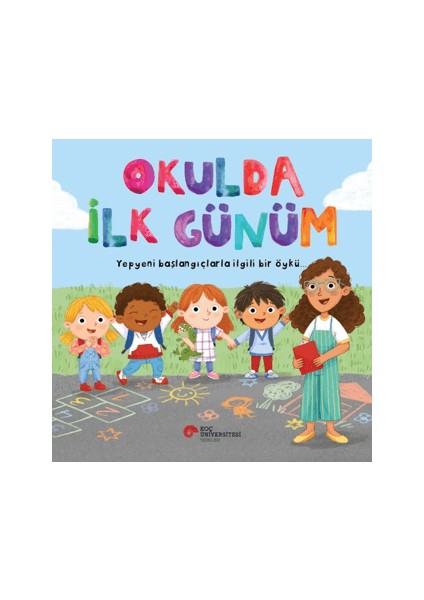 Okulda Ilk Günüm