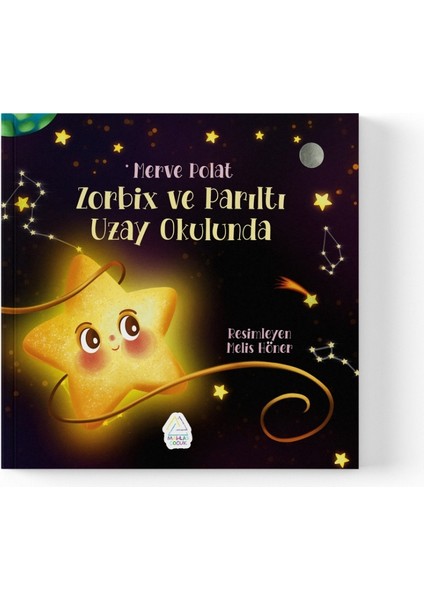 Merve Polat - Zorbix ve Parıltı Uzay Okulunda