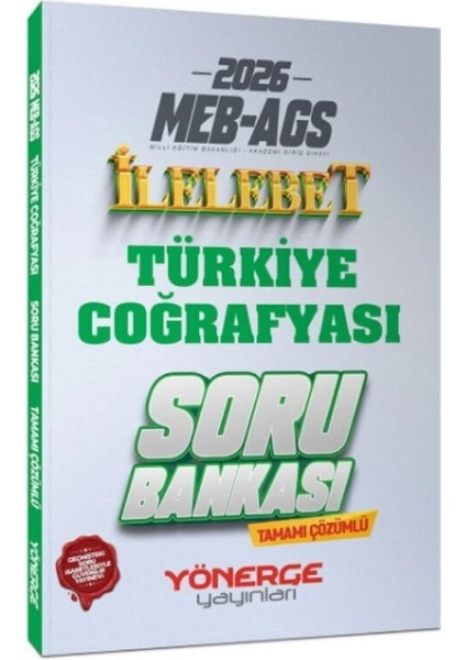 2026 Meb Ags Türkiye Coğrafyası Ilelebet Soru Bankası Yönerge Yayınları