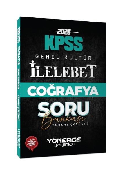2026 Kpss Coğrafya Ilelebet Soru Bankası Çözümlü