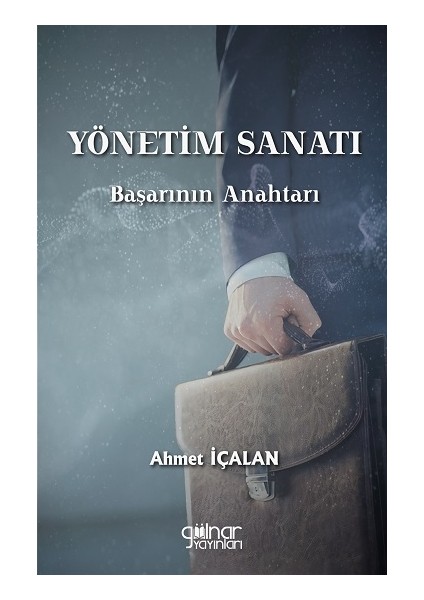 Yönetim Sanatı: Başarının Anahtarı