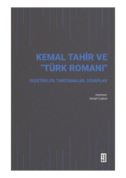 Kemal Tahir ve “türk Romanı”