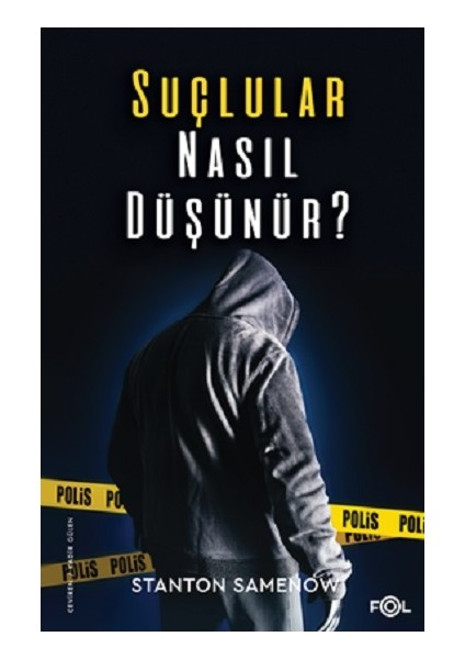 Suçlular Nasıl Düşünür?
