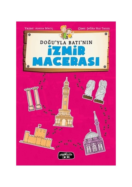 Doğu'yla Batı'nın Izmir Maceraları