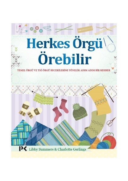 Herkes Örgü Örebilir