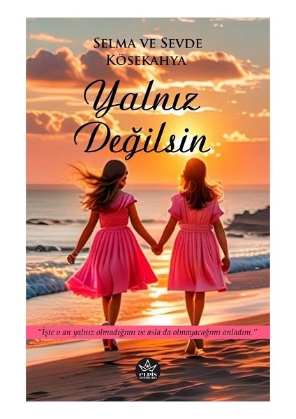 Yalnız Değilsin