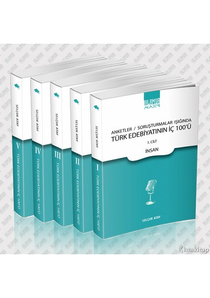 Anketler / Soruşturmalar Işığında Türk Edebiyatı’nın Iç 100’Ü (5 Cilt Takım) (Ciltli)