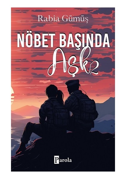 Nöbet Başında Aşk -2